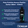 pneu pretinho renova plastico darker 500ml vonixx3